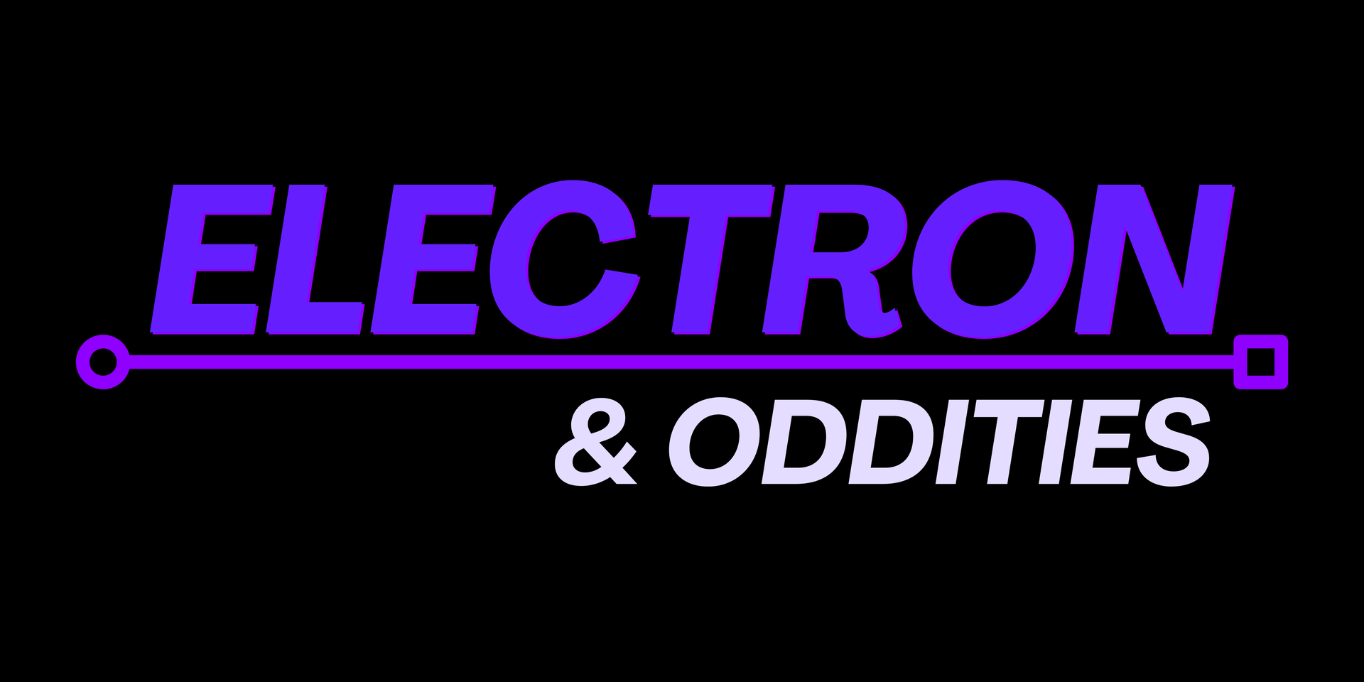 Electron & Oddities